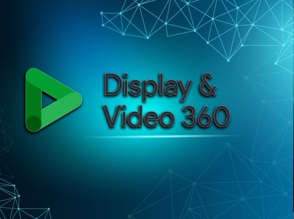 Display&Video 360- что это такое?